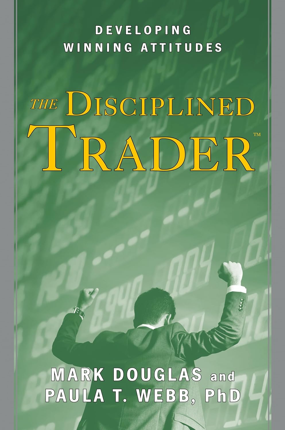The Disciplined Trader: Key Lessons & Review
